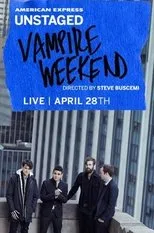 Póster de AMEX Unstaged Presents: Vampire Weekend