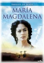 Póster de Amigos de Jesús - María Magdalena