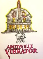 Póster de Amityville Vibrator
