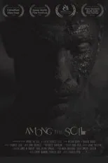 Póster de Among the Soil