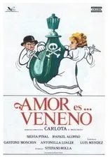 Póster de Amor es... veneno, Carlota