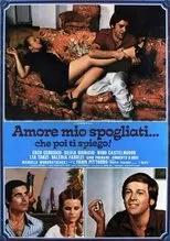 Póster de Amore mio spogliati... che poi ti spiego!