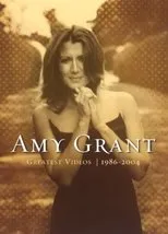 Póster de Amy Grant: Greatest Videos 1986-2004