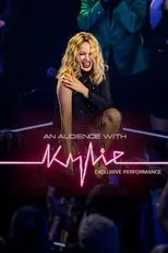 Póster de An Audience with Kylie: Exclusive performance
