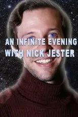 Póster de An Infinite Evening with Nick Jester