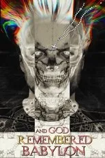 Póster de and God Remembered Babylon