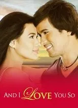 Póster de And I Love You So