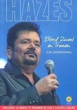 Póster de André Hazes: Bloed, Zweet en Tranen (Zijn Verhaal)