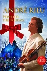 Póster de André Rieu: Home For the Holidays