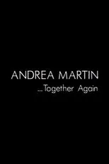 Póster de Andrea Martin... Together Again