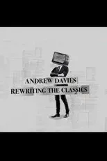 Póster de Andrew Davies: Rewriting the Classics