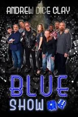 Póster de Andrew Dice Clay Presents the Blue Show