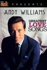 Póster de Andy Williams: Greatest Love Songs