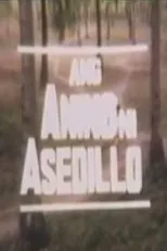 Póster de Ang Anino Ni Asedillo