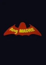 Póster de Ang Madre