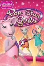 Póster de Angelina Ballerina: Pop Star Girls