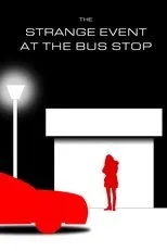 Póster de ANGST III: The Strange Event At The Bus Stop