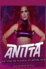 Póster de Anitta - Planeta Atlantida 2018