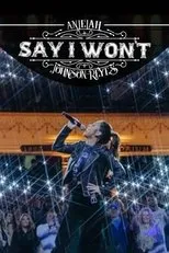 Póster de Anjelah Johnson-Reyes: Say I Won't