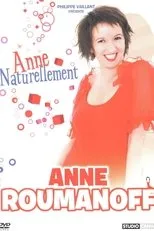 Póster de Anne Roumanoff - Anne naturellement
