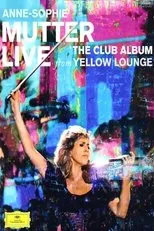 Póster de Anne-Sophie Mutter - Live From Yellow Lounge (The Club Album)
