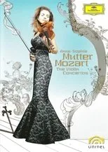 Póster de Anne-Sophie Mutter: The Mozart Violin Concertos