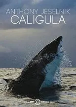 Póster de Anthony Jeselnik: Caligula