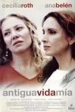 Póster de Antigua vida mía