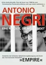 Póster de Antonio Negri: A Revolt That Never Ends
