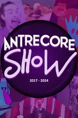 Póster de Antrecore Show