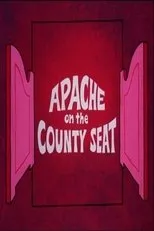 Póster de Apache on the County Seat