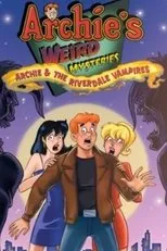 Póster de Archie's Weird Mysteries: Archie and the Riverdale Vampires