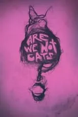 Póster de Are We Not Cats