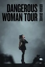Póster de Ariana Grande: Dangerous Woman Tour