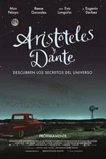 Póster de Aristóteles y Dante descubren los secretos del universo