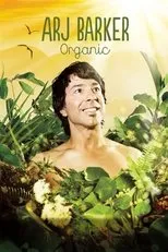 Póster de Arj Barker: Organic