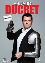 Póster de Arnaud Ducret - J'me Rends