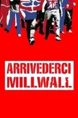 Póster de Arrivederci Millwall