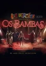 Póster de Art Popular apresenta: "Os Bambas" no Auditório do Ibirapuera (Ao Vivo)