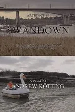 Póster de Artefact #4: Swandown – Culled from a Waterbound Journey from Hastings to Hackney