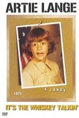 Póster de Artie Lange: It's the Whiskey Talkin'