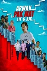 Póster de Arwah Pak Mat, Lif & AJK