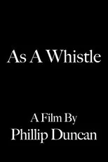Póster de As a Whistle