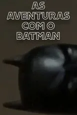 Póster de As Aventuras com o Batman