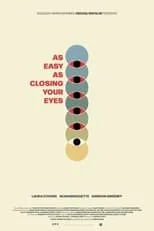 Póster de As Easy As Closing Your Eyes