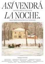 Póster de Así vendrá la noche