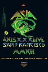 Póster de Asia: Axis XXX Live San Francisco MMXII