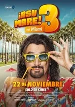 Póster de ¡Asu Mare! 3