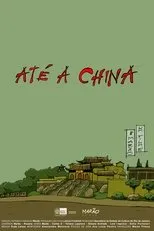 Póster de Até a China