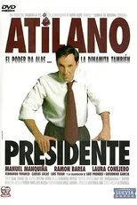 Póster de Atilano, presidente